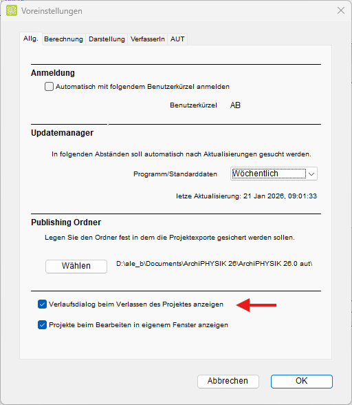 User Interface ArchiPHYSIK. Dialog Programm-Einstellungen. Option mit der der Dialog für einen neuen Verlaufseintrag automatisch beim Verlassen eines Projekts angezeigt wird.